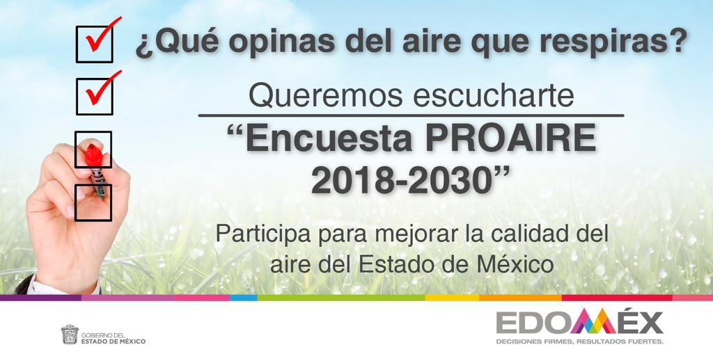 INVITAN A MEXIQUENSES A PARTICIPAR EN ENCUESTA PROAIRE 2018-2030