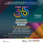 Aniversario 35 del Centro Cultural Mexiquense