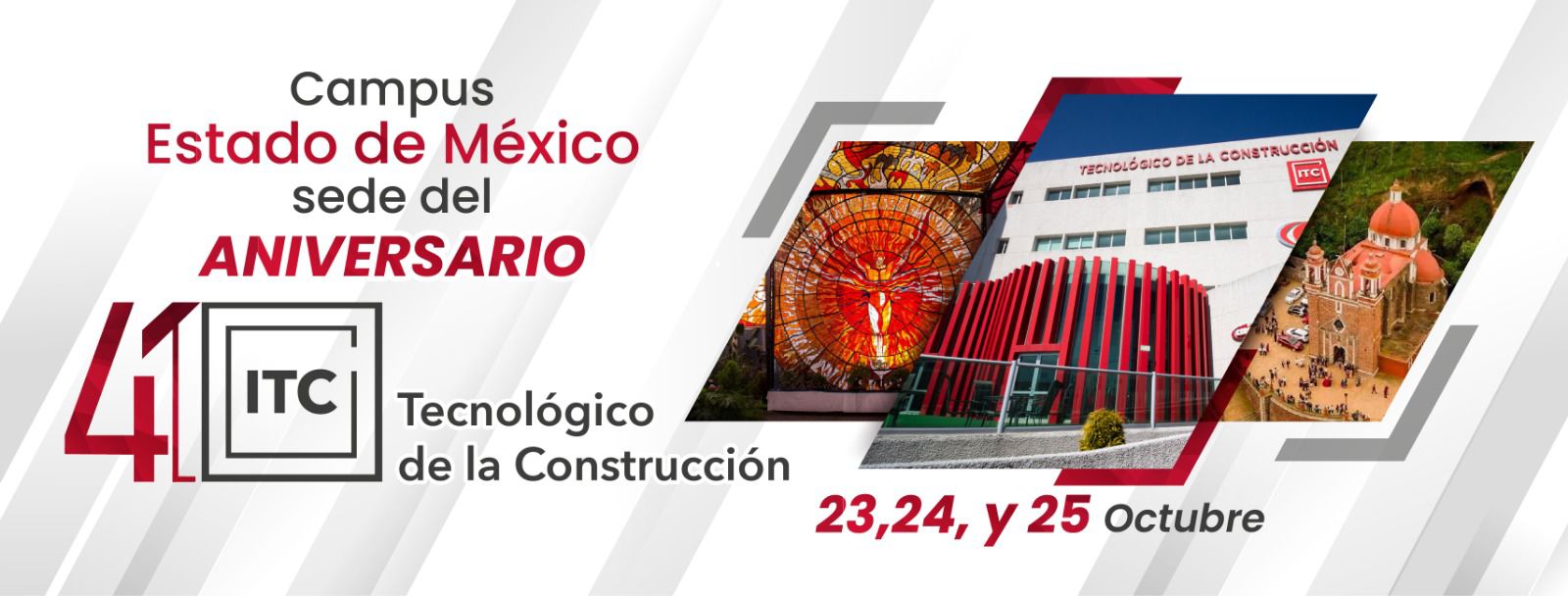 El Tecnológico de la Construcción celebrará su 41 aniversario en el Estado de México.