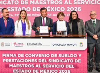 FIRMAN EL AUMENTO SALARIAL Y DE PRESTACIONES SINDICATO DE MAESTROS Y GOBIERNO MEXIQUENSE